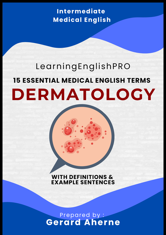 Dermatology English: Essential Medical Vocabulary Guide