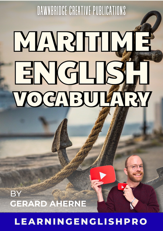 Maritime English Vocabulary Guide – Learn Professional English for Life at Sea
