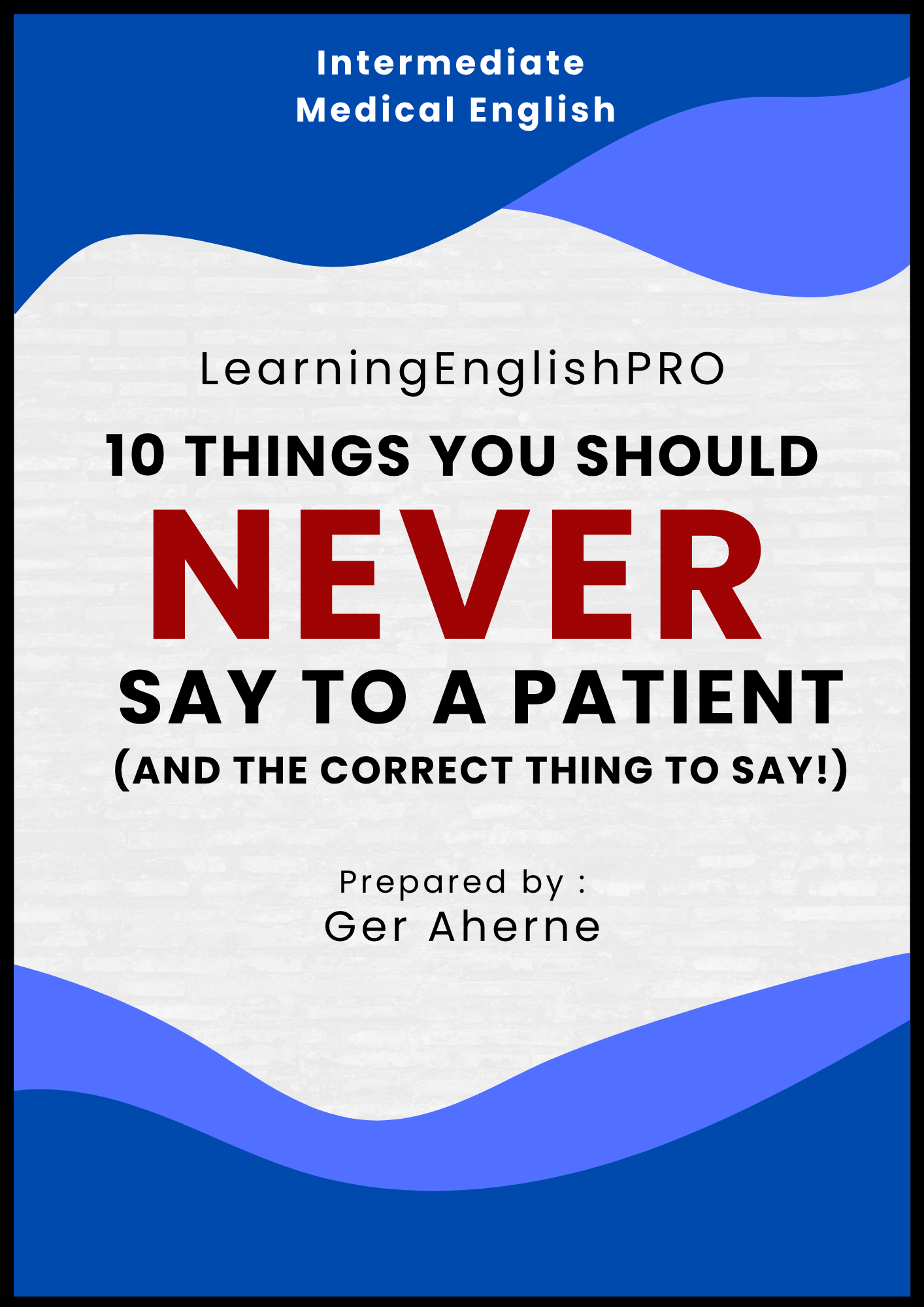 10 Things You Should Never Say to a Patient – Medical English Guide (PDF)