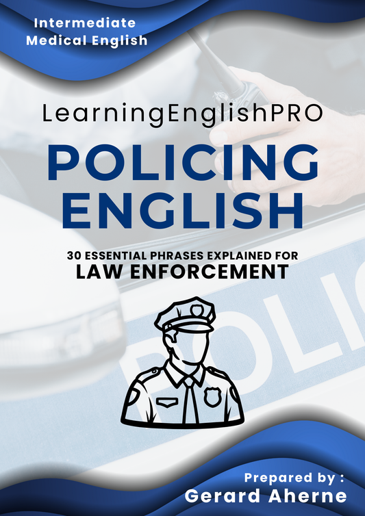Policing English: 30 Essential Law Enforcement Phrases – LearningEnglishPRO