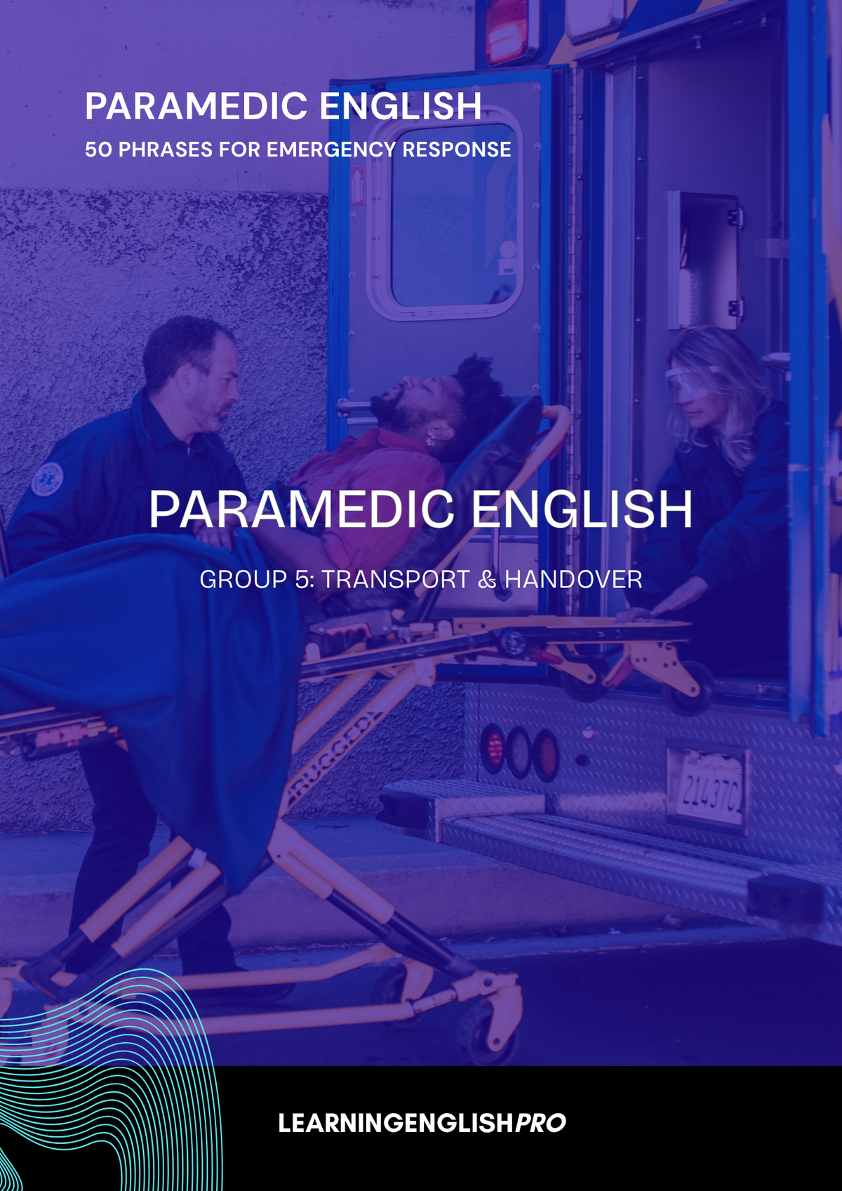 Paramedic Method Ela Example Paramedic English: 50 Emergency Response Phrases (With Video Lesson ...