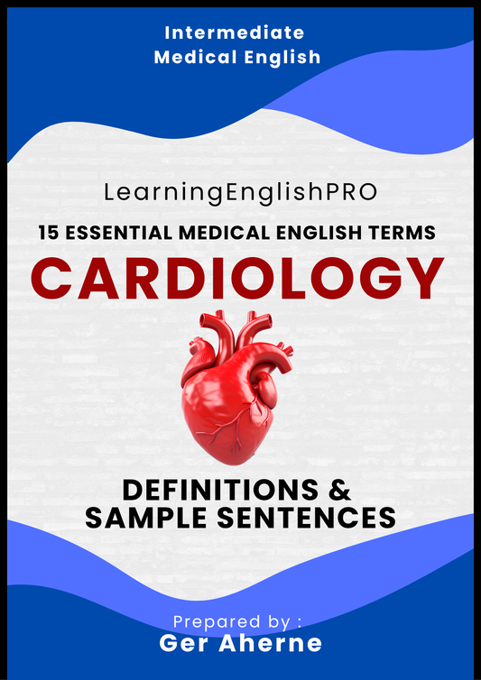 Cardiology: Essential Medical English Guide – LearningEnglishPRO