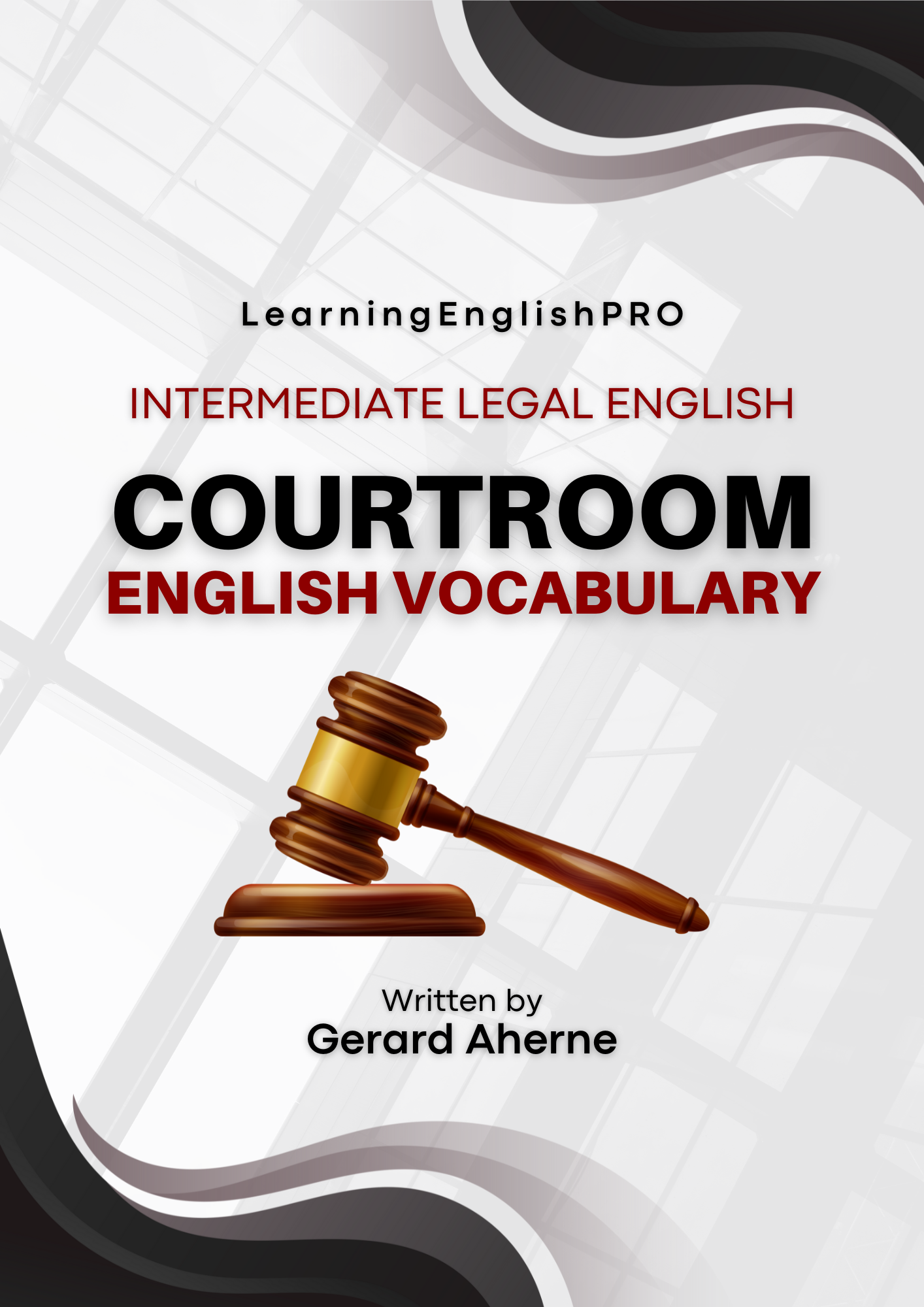 Courtroom Vocabulary: Essential Legal English (15 Terms + Examples)
